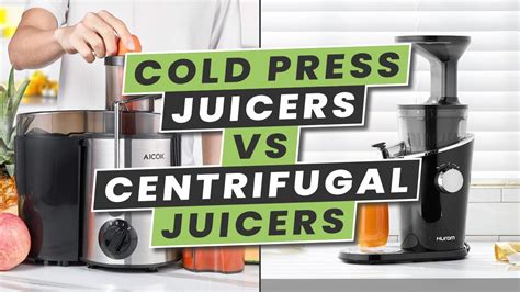 centrifugal juicer vs cold press